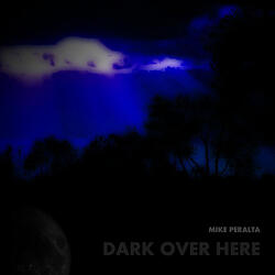 Dark Over Here