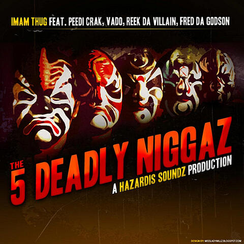 5 Deadly Niggaz