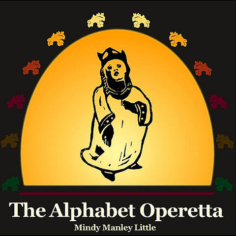 The Alphabet Operetta