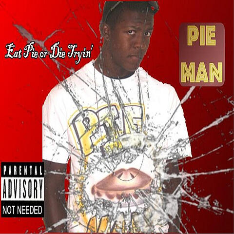 Eat Pie or Die Tryin'