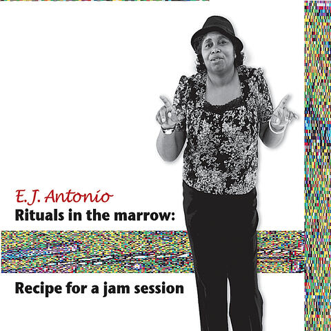 Rituals in the Marrow: Recipe for a Jam Session