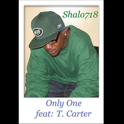 Only One (feat: T. Carter)