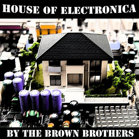 House of Electronica