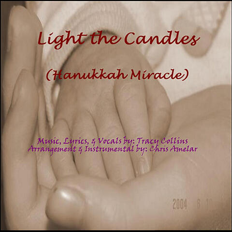 Light the Candles (Hanukkah Miracle)