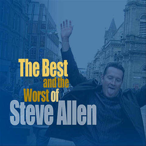 The Best and Worst of Steve Allen
