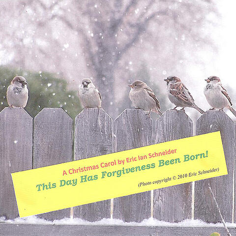 This Day Has Forgiveness Been Born