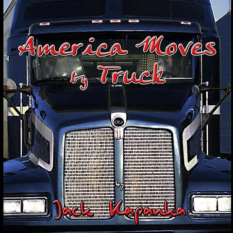 America Moves By Truck