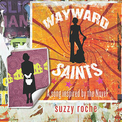 Wayward Saints (A Song Inspired By the Novel)