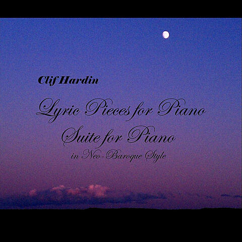 Lyric Pieces for Piano and Suite for Piano in Neo-Baroque Style