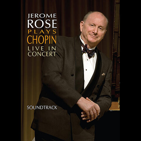 Jerome Rose Plays Chopin Live In Concert  (Soundtrack)