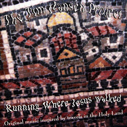 Running Where Jesus Walked
