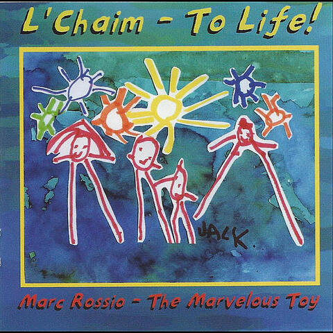 L'Chaim (To Life!)