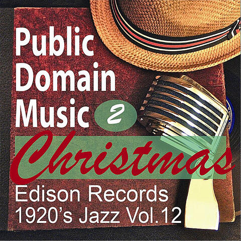 Christmas Music 2 (Edison Records, 1920's Jazz Vol.12)
