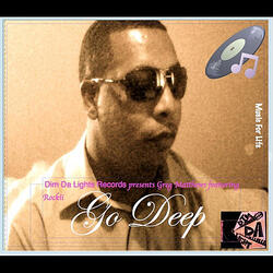 Go Deep (Feat. Rockii)