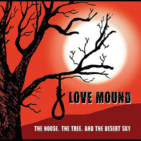 The Noose, The Tree, and the Desert Sky