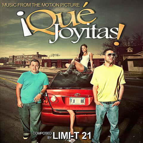 Que Joyitas! (Music from the Motion Picture)