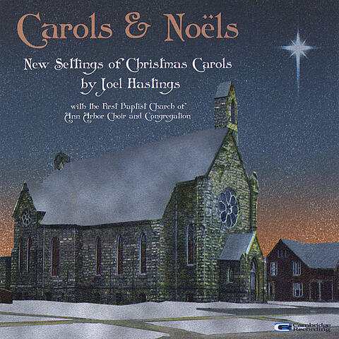 Carols & Noels: New Settings of Christmas Carols and Noels by Daquin, Busser, Quef and Bizet