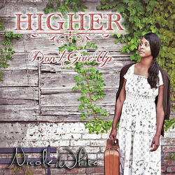 Higher (Feat. Nathan Mellix)