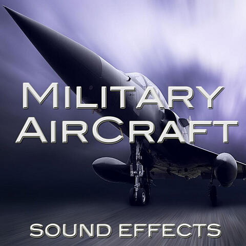 Military Aircraft Sound Effects