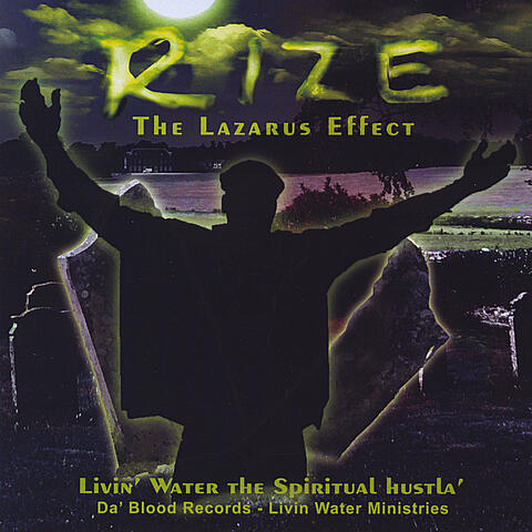 RIze The Lazarus Effect