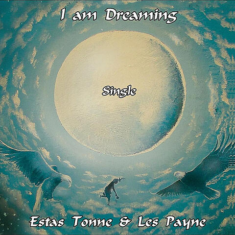 I Am Dreaming