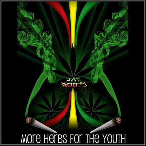 More Herbs For The Youth