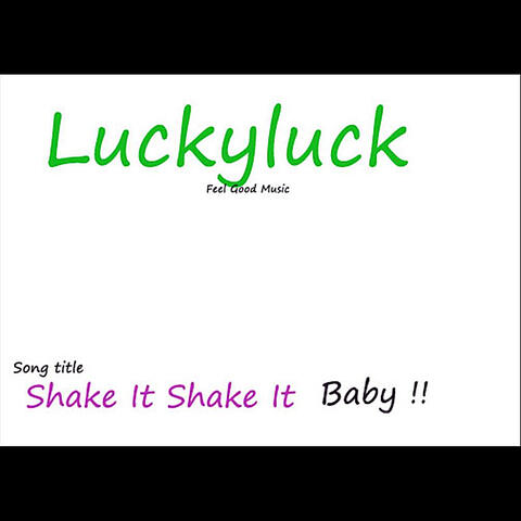 Shake It Shake It Baby