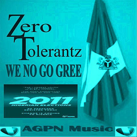 We No Go Gree