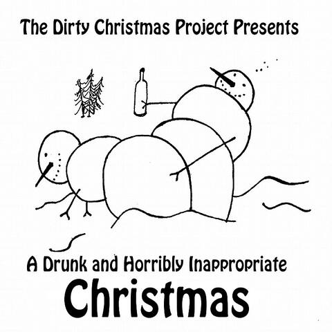 A Drunk and Horribly Inappropriate Christmas
