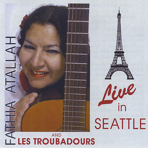 Fathia and Les Troubadours - French Gypsy Music in Seattle