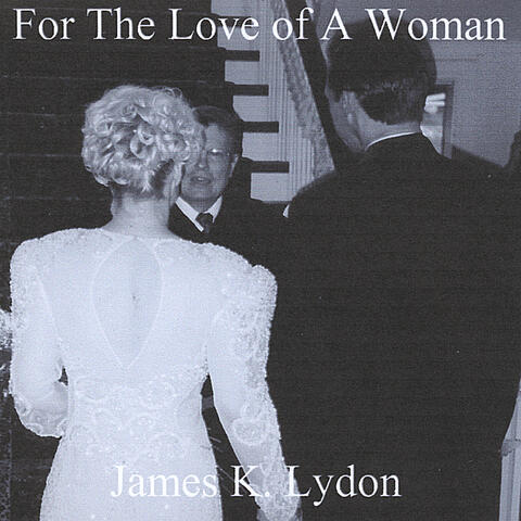 For The Love of a Woman