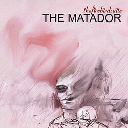 The Matador/Hell Hath No Fury Like a Women's Scorn