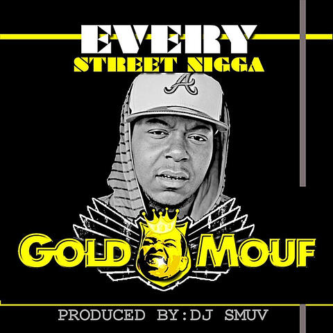 Every Street Nigga