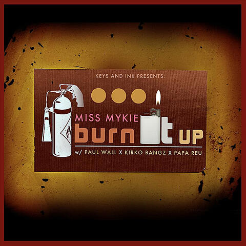 Burn It Up (feat. Paul Wall, Kirko Bangz & Papa Reu)