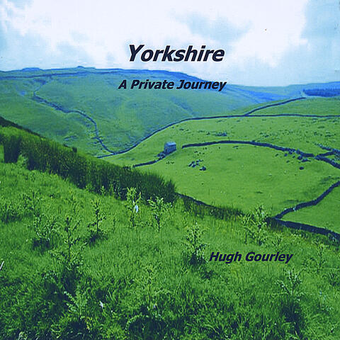 Yorkshire: A Private Journey
