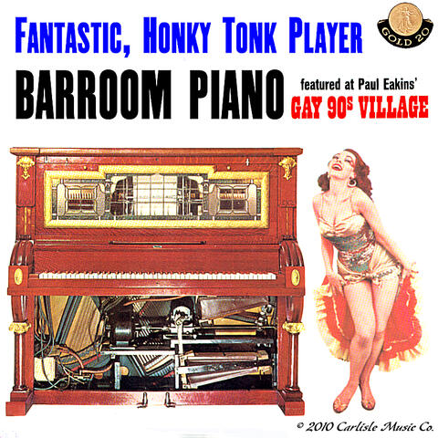 Fantastic Honky Tonk Barroom Piano (Official Release)