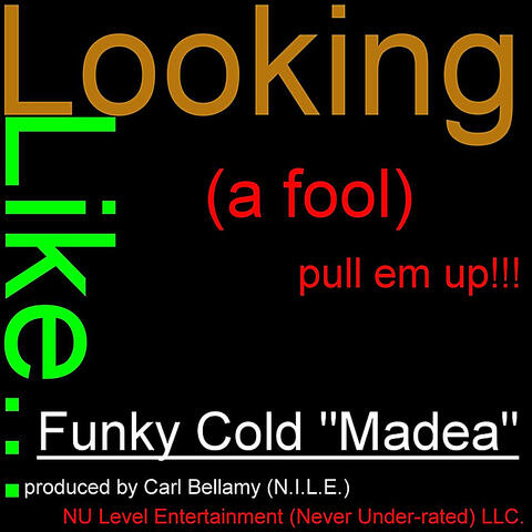 Funky Cold Madea ...