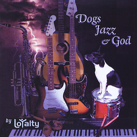 Dogs, Jazz & God