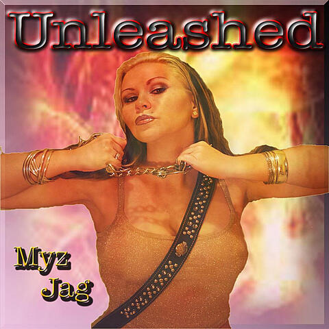 Myz Jag Unleashed