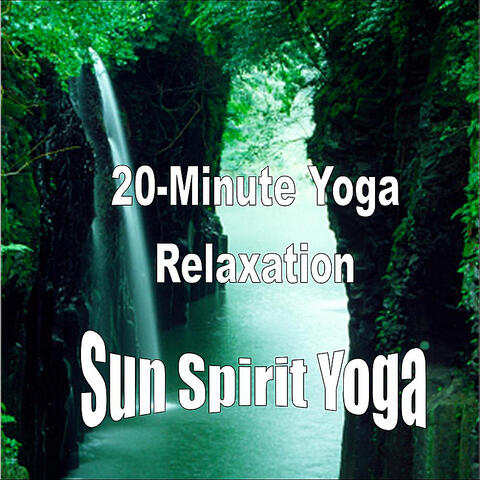 20-Minute Yoga: Relaxation
