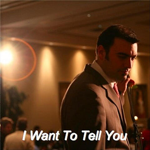 I Want To Tell You