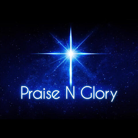 Praise N Glory