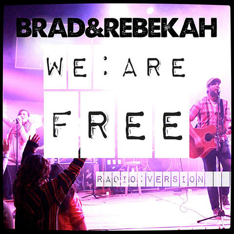 We Are Free (Radio Version)