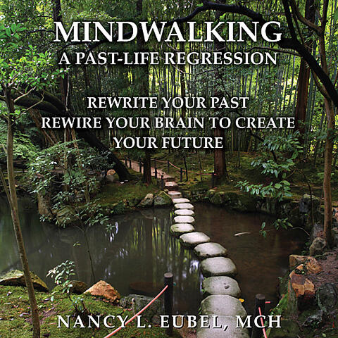 Mindwalking- A Past-Life Regression