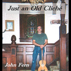 Just an Old Cliche