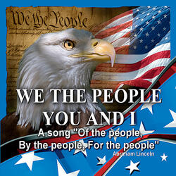We the People - You and I (feat. Jerry Dean)
