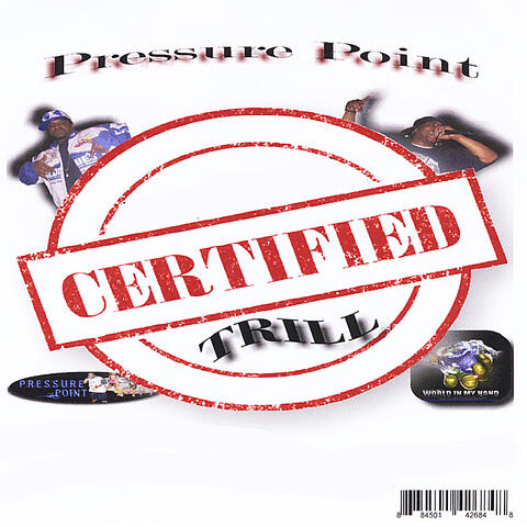 Certified Trill