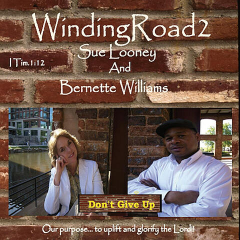 WindingRoad2 "Don't Give Up"
