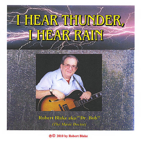 I Hear Thunder, I Hear Rain