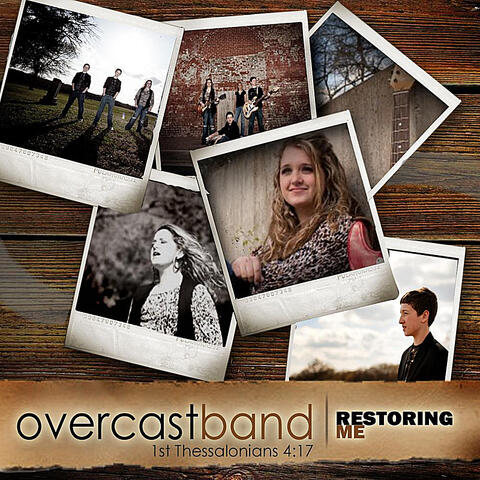Overcast Band - Restoring Me